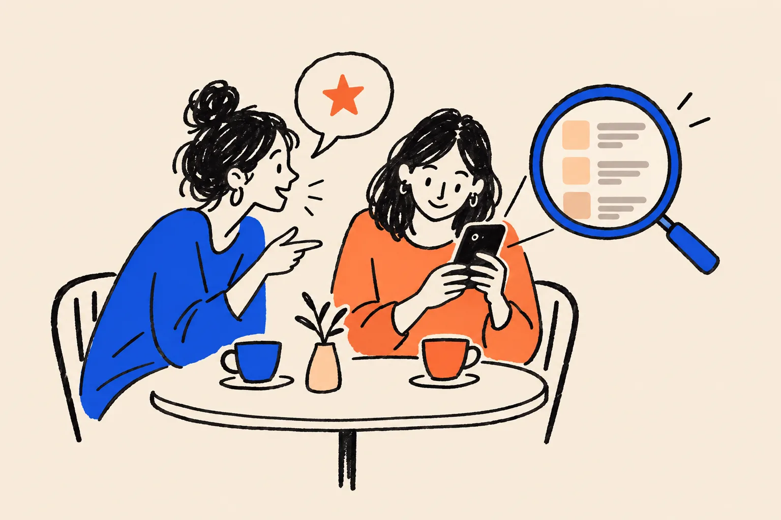 Two friends at a café table; one recommends someone, shown as a star in a speech bubble, while the other is already looking them up on a phone under a large magnifying glass.